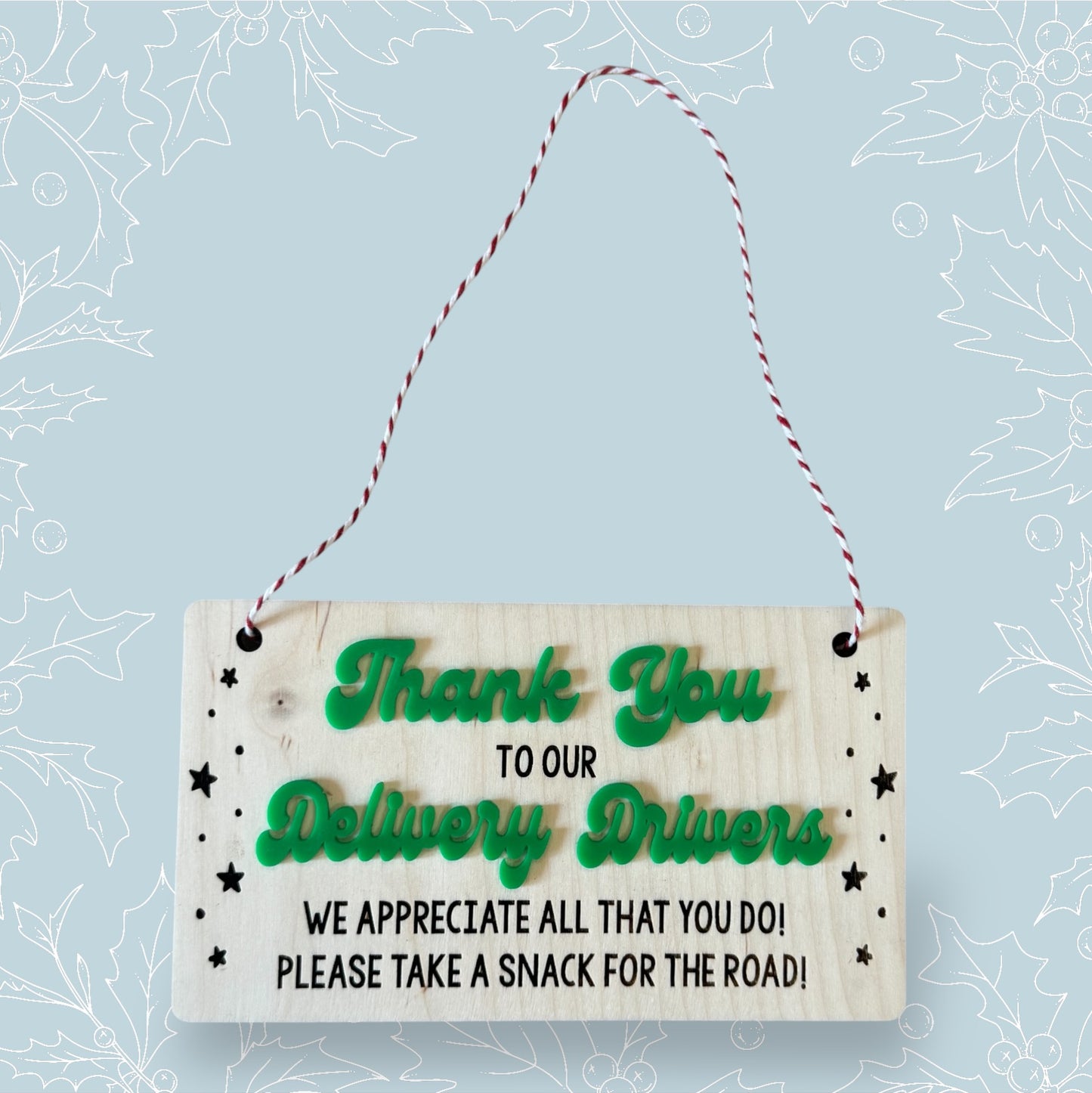 Thank You Delivery Drivers Sign