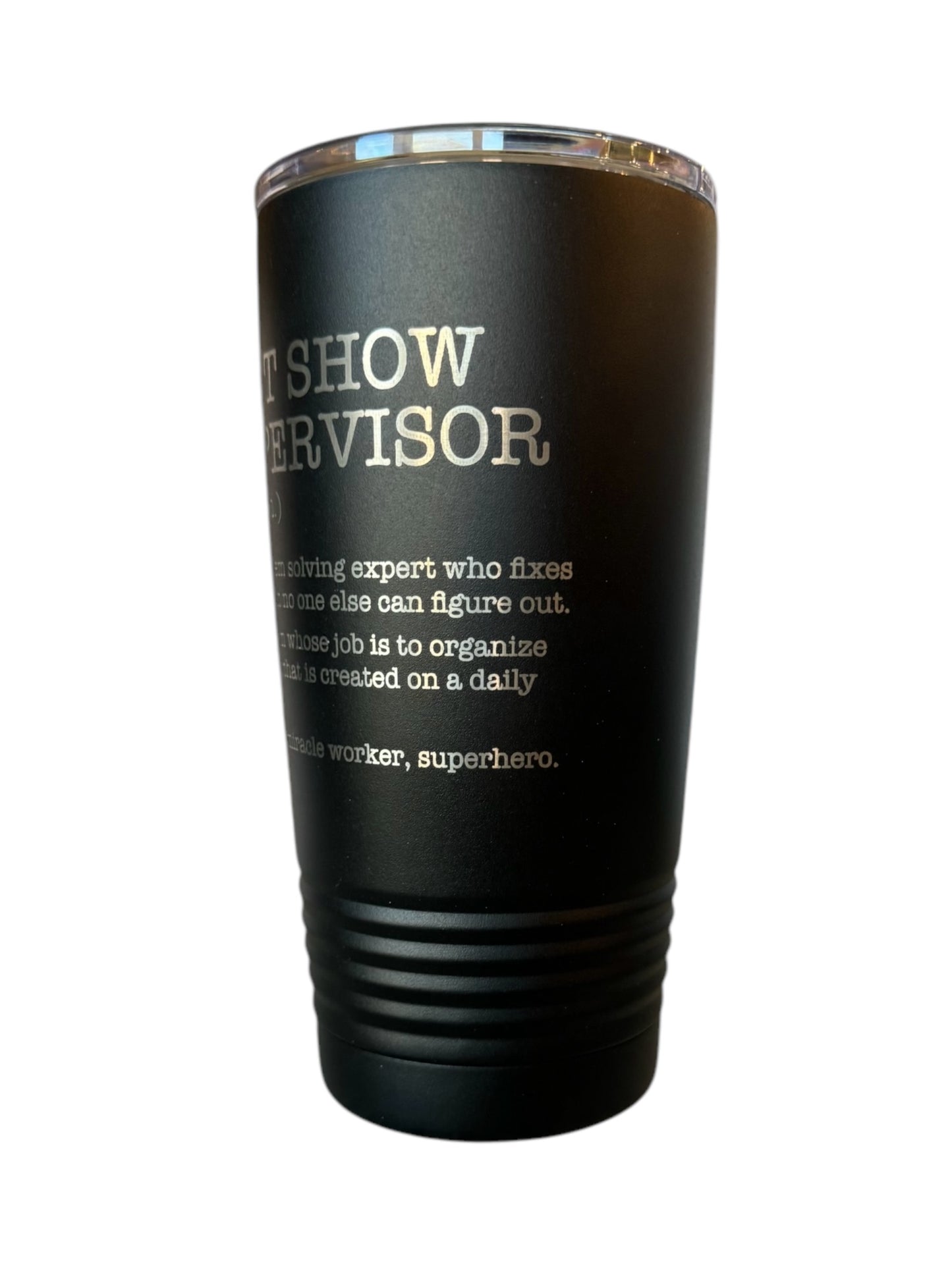 Shit Show Supervisor Tumbler