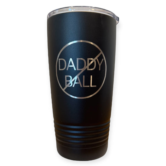 Daddy Ball Tumbler