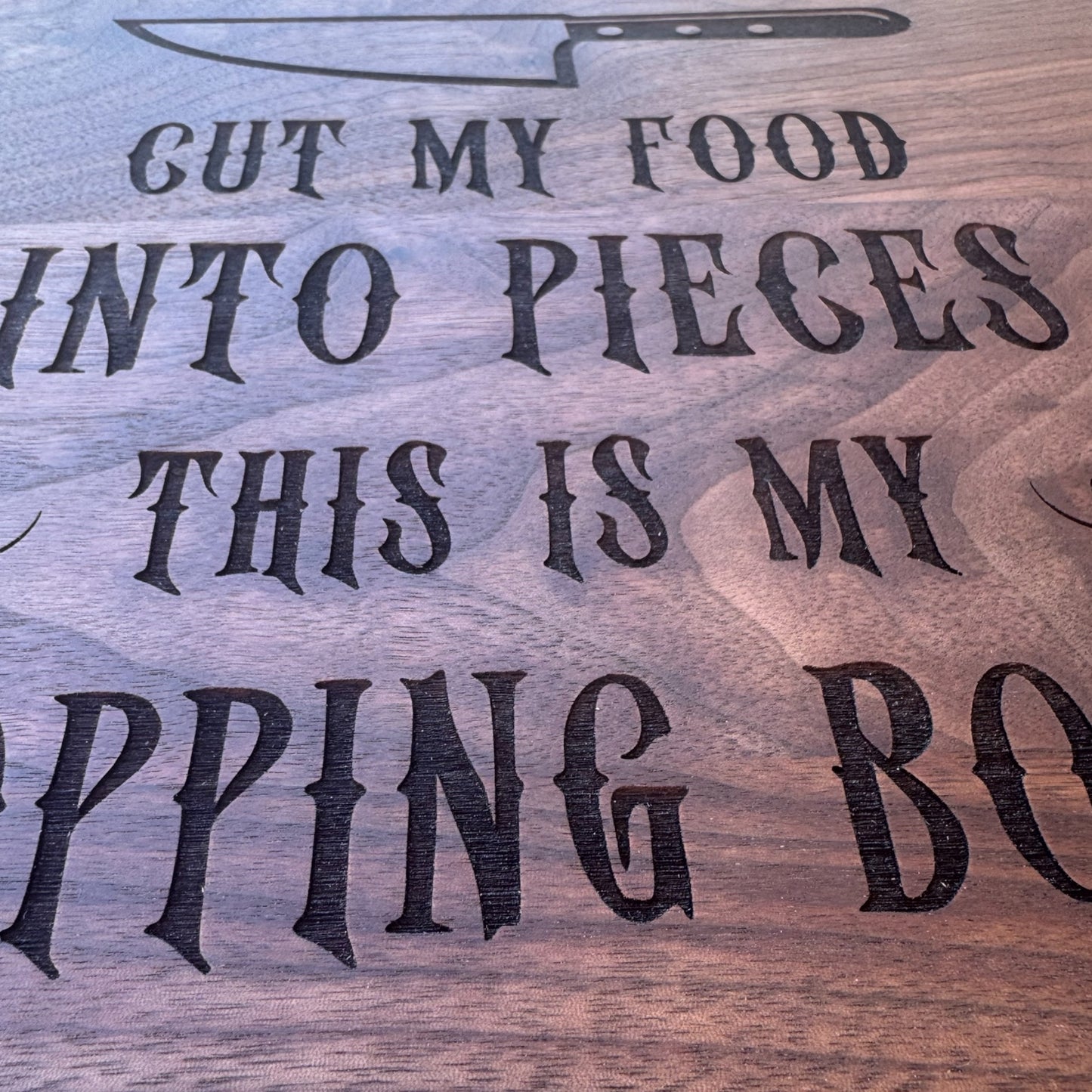 Cut My Food Into Pieces Cutting Board