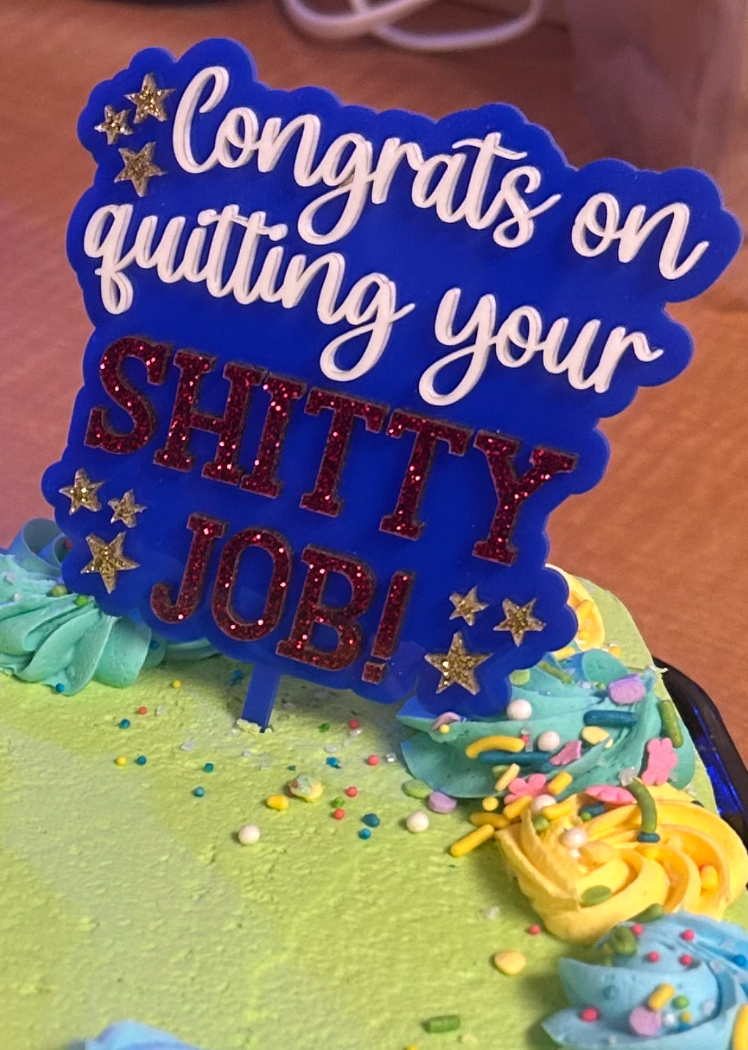 Congrats on Quitting Cake Topper