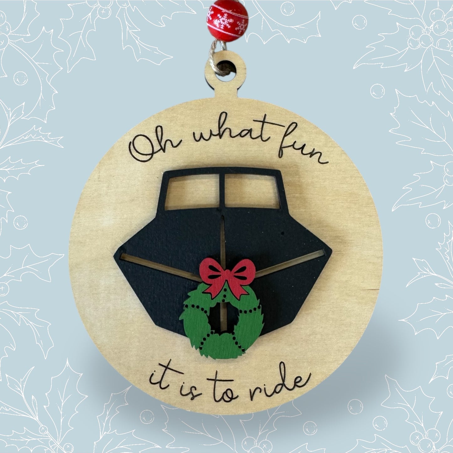 Oh What Fun Ornament