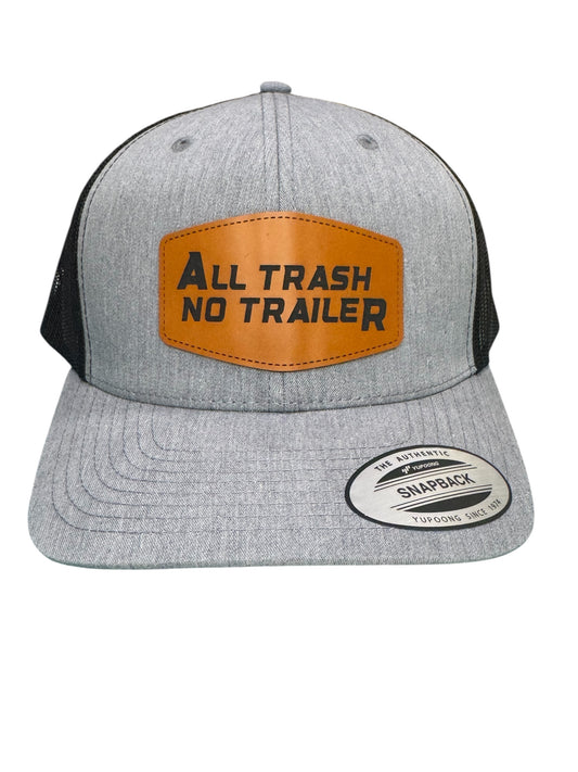All Trash No Trailer Hat